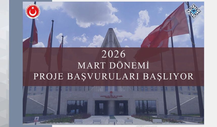 2026 Mart Dönemi Proje Başvuruları