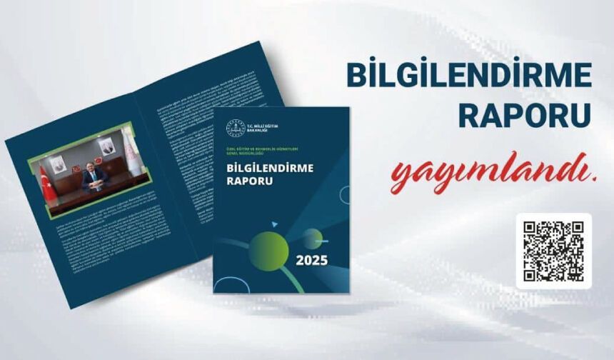 2025 yılı "Bilgilendirme Raporu"