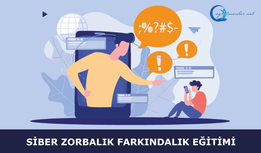Siber Zorbalık Farkındalık Eğitimi