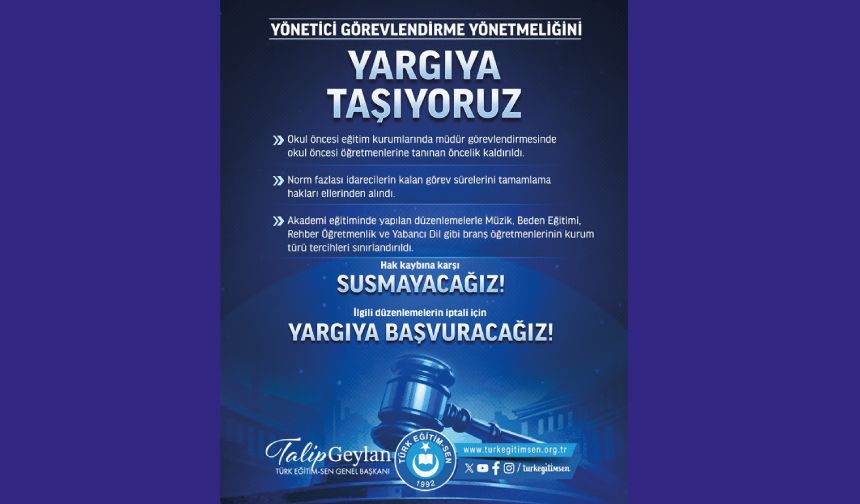 Yönetici Görevlendirme Yönetmeliğini Yargıya Taşıyoruz