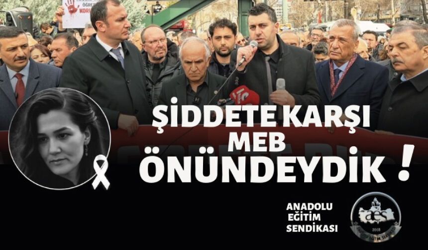 Şiddete Karşı MEB Önündeydik