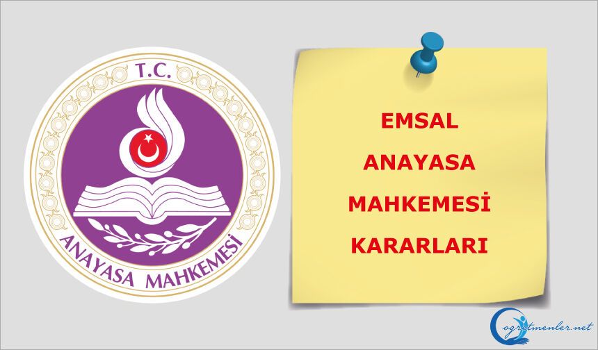 Emsal AYM kararları