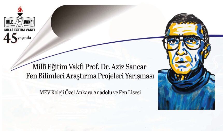 Milli Eğitim Vakfı Prof. Dr. Aziz Sancar Fen Bilimleri Araştırma Projeleri Yarışması – 2026