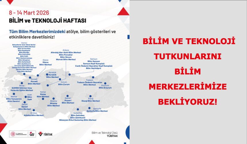 Bilim ve teknoloji tutkunlarını Bilim Merkezlerimize bekliyoruz!