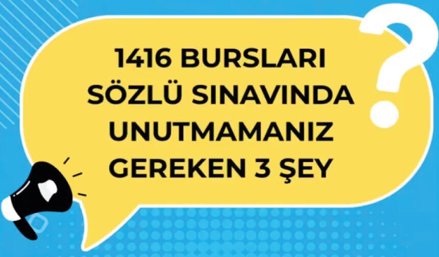 1416 Mülakat Sürecinde Unutmamanız Gerekenler