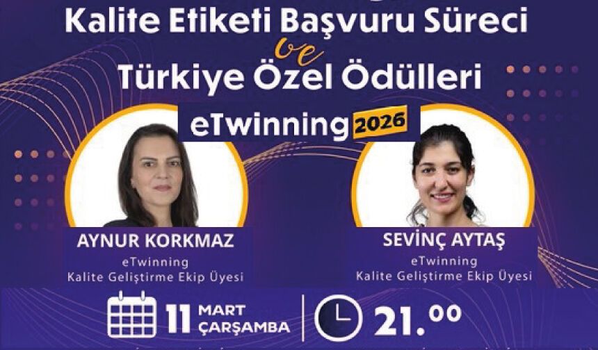2026 Yılı eTwinning Kalite Etiketi Başvuru Süreci ve Türkiye Özel Ödülleri