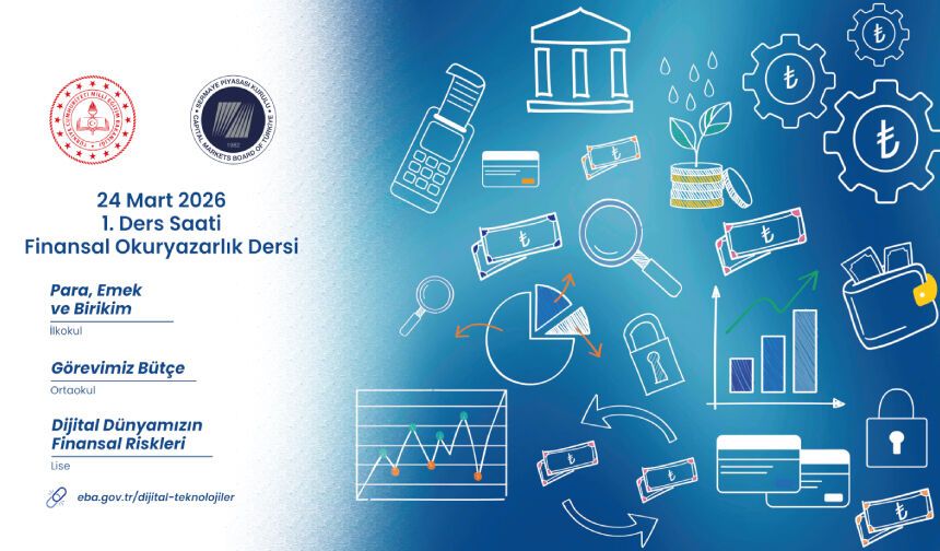 Tüm Okullarda Yarın İlk Ders: "Finansal Okuryazarlık"