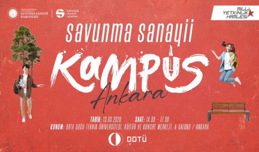 "Savunma Sanayii Kampüs" Devam Ediyor Altıncı Durağımız Ankara