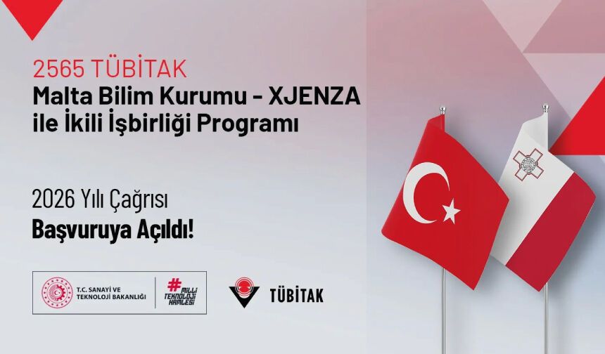 2565–Malta Bilim Kurumu (XJENZA) ile İkili İşbirliği Programı 2026 Yılı Çağrısı Başvuruya Açıldı