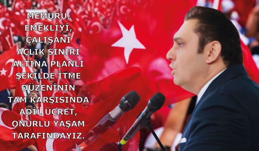 ADİL ÜCRET, ONURLU YAŞAM TARAFINDAYIZ