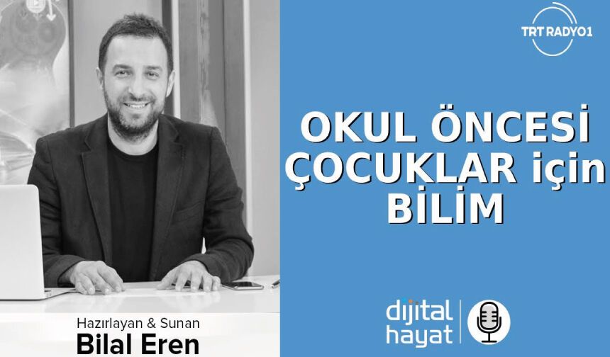 0-6 Yaş Aralığı Çocuklara Bilim Nasıl Sevdirilir?
