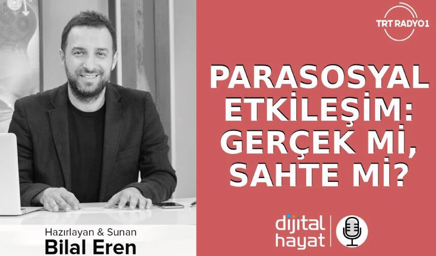 Yılın Kelimesi Seçilen "Parasosyal" Ne Anlama Geliyor?