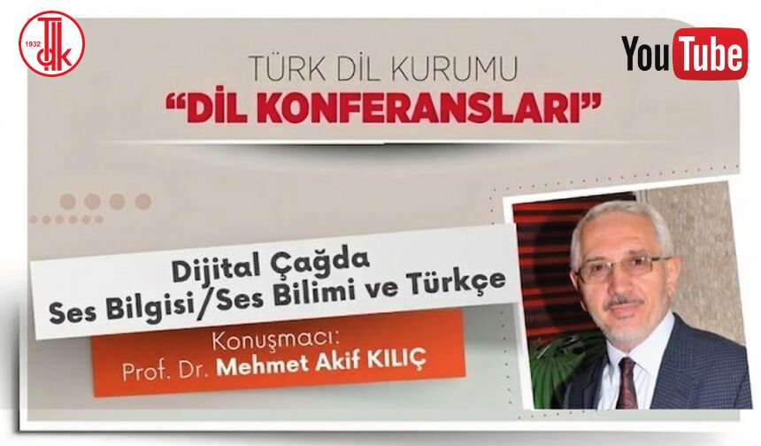 Dijital Çağda Ses Bilgisi/Ses Bilimi ve Türkçe rof. Dr. Mehmet Akif KILIÇ