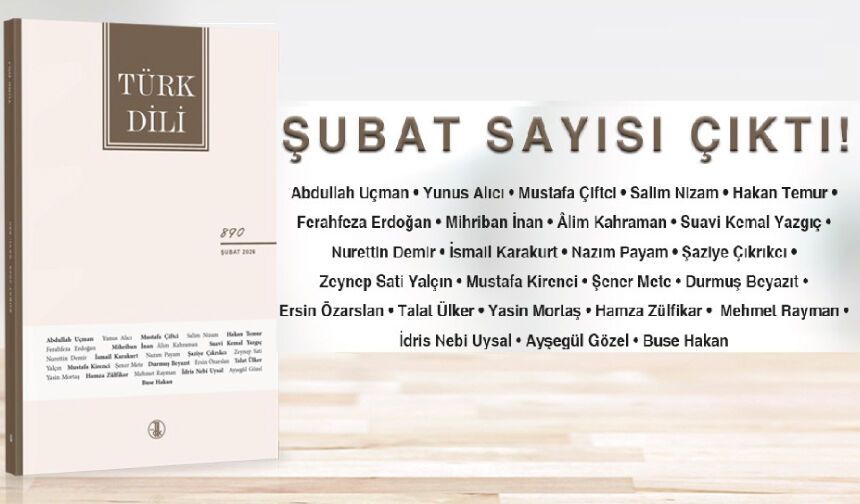 Türk Dili’nin Şubat Sayısı Yayımlandı