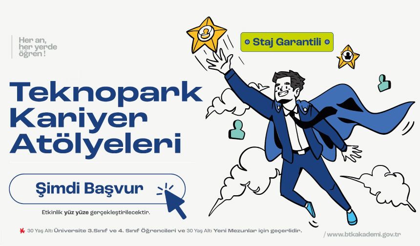 Staj Garantili Kariyer Atölyeleri Başlıyor!