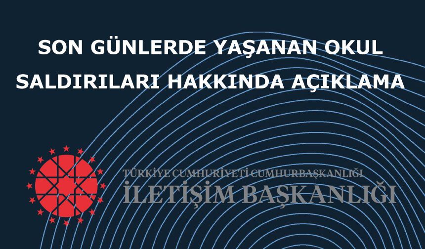 Son Günlerde Yaşanan Okul Saldırıları Hakkında Açıklama
