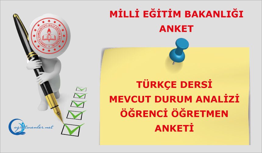 Türkçe Dersi Mevcut Durum Analizi Öğrenci Ve Öğretmen Anketi