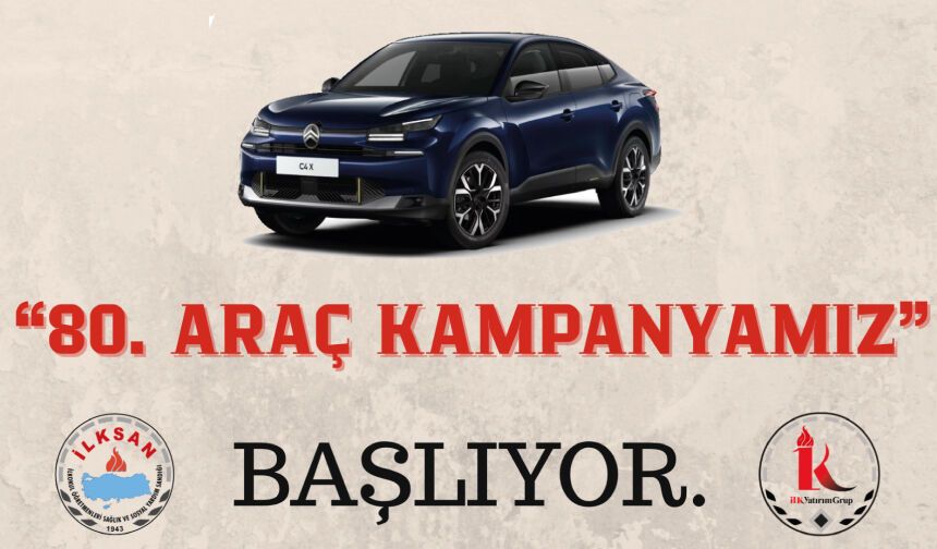 80. Araç Kampanyamız başlayacak
