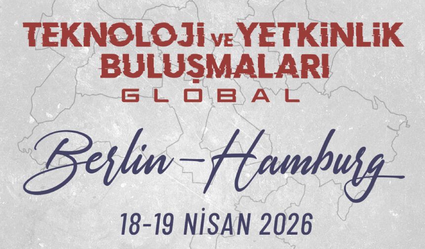 Berlin Ve Hamburg Teknoloji Ve Yetkinlik Buluşmaları