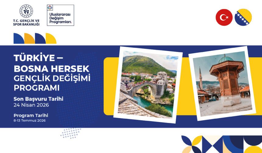 Türkiye–Bosna Hersek Gençlik Değişimi Programı Başvuruları Başladı!