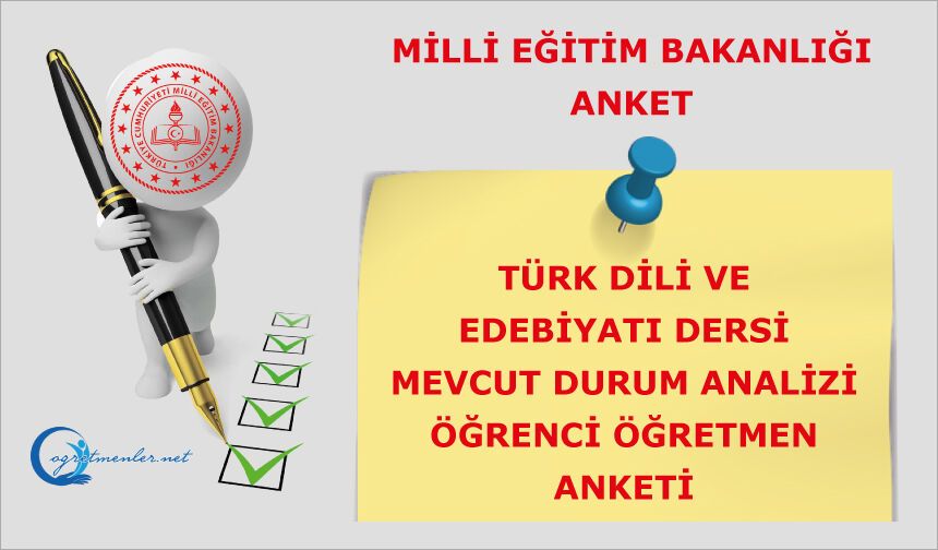 Türk Dili Ve Edebiyatı Dersi Mevcut Durum Analizi Öğrenci Ve Öğretmen Anketi