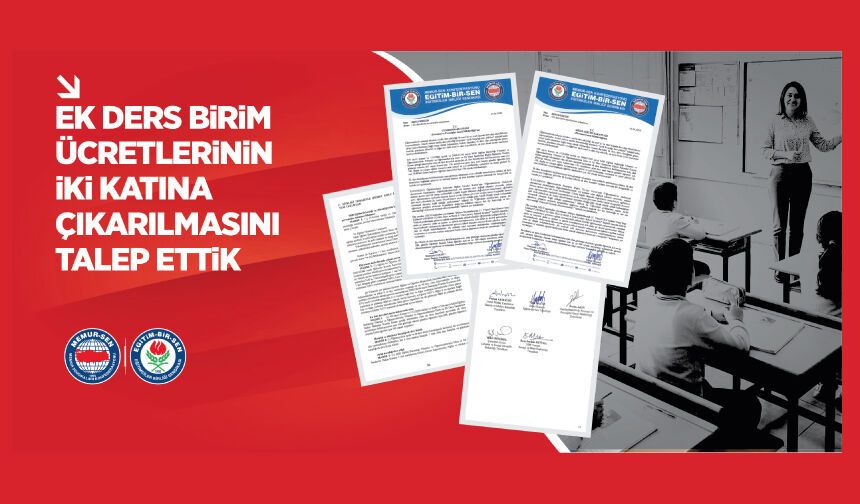 Ek Ders Birim Ücretlerinin İki Katına Çıkarılmasını Talep Ettik