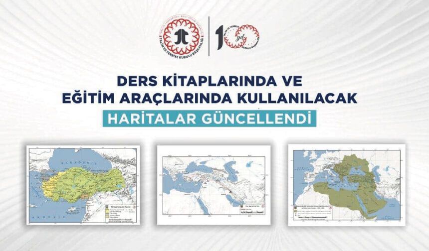 Ders Kitaplarında Ve Eğitim Araçlarında Kullanılacak Haritalar Güncellendi