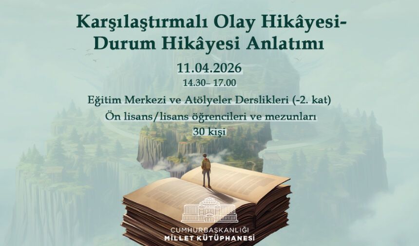 Karşılaştırmalı Olay Hikâyesi-Durum Hikâyesi Anlatımı