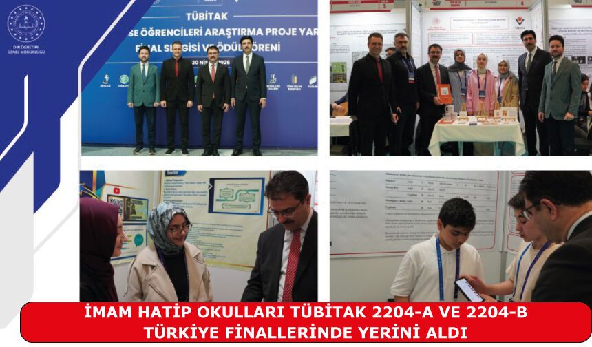 İmam Hatip Okulları TÜBİTAK 2204-A ve 2204-B Türkiye Finallerinde Yerini Aldı