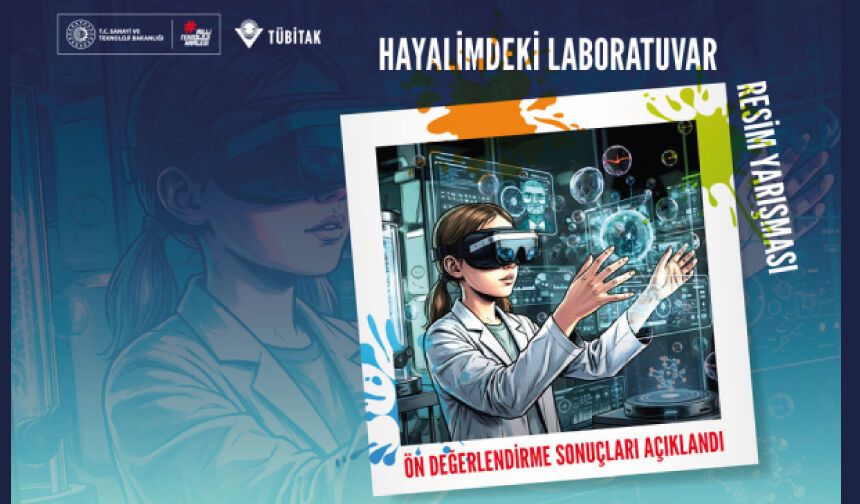 "Hayalimdeki Laboratuvar" Konulu Resim Yarışmasında Ön Değerlendirme Süreci Tamamlandı