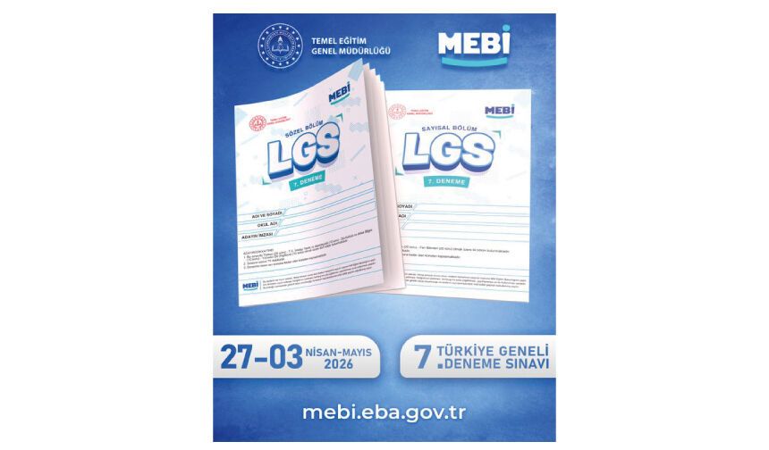 MEBİ 7. Türkiye Geneli LGS Deneme Sınavı başladı.