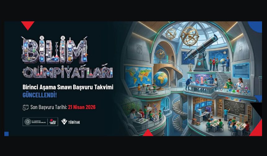 Bilim Olimpiyatları Programı Birinci Aşama Sınavı Başvuru Takvimi Güncellendi