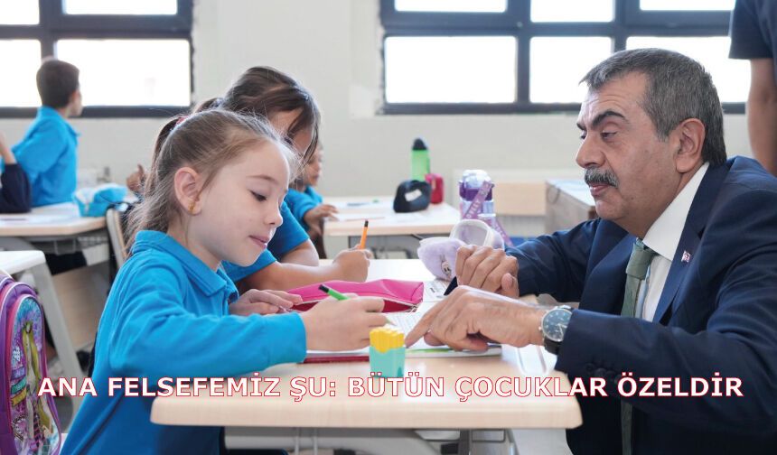 Ana felsefemiz şu: Bütün çocuklar özeldir