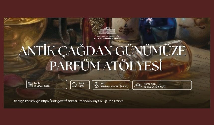 Antik Çağdan Günümüze Parfüm Atölyesi