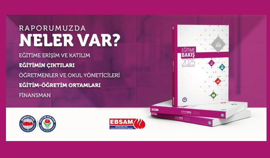 EĞİTİME BAKIŞ İZLEME VE DEĞERLENDİRME RAPORUMUZ 10 YAŞINDA