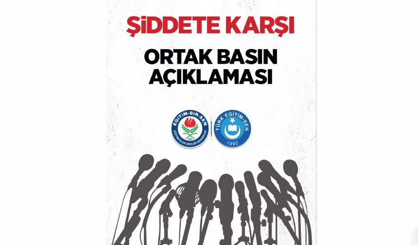 ŞİDDETE KARŞI ORTAK BASIN AÇIKLAMASI