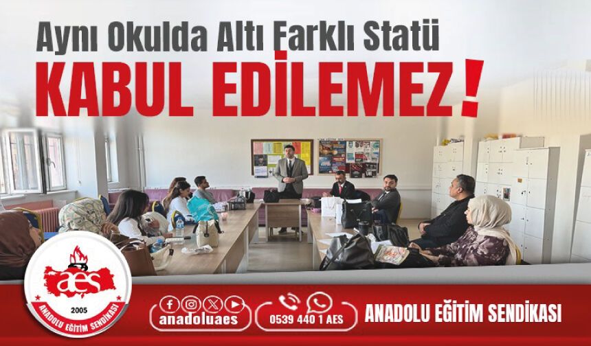 Aynı Okulda Altı Farklı Statü Kabul Edilemez!