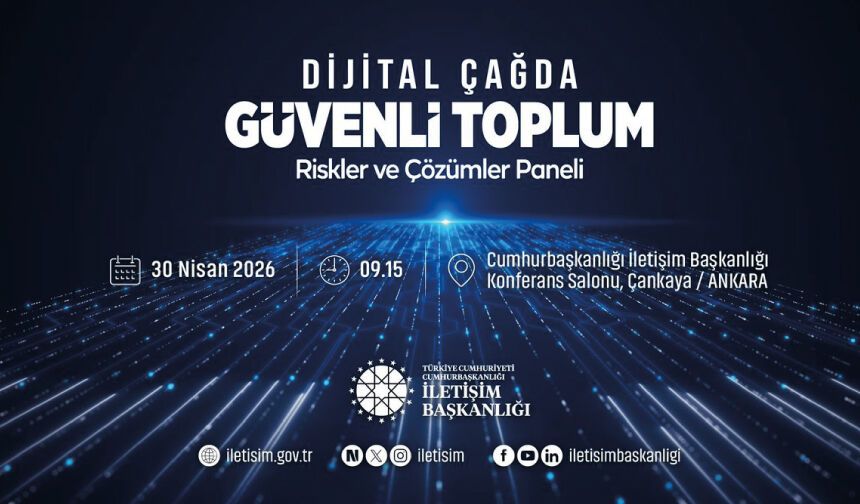 Dijital Çağda Güvenli Toplum Riskler ve Çözümler Paneli