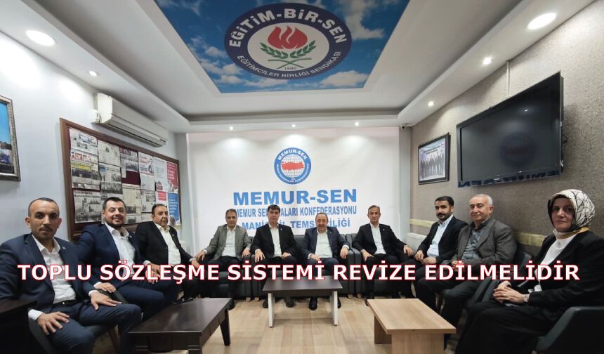 Toplu sözleşme sistemi revize edilmelidir