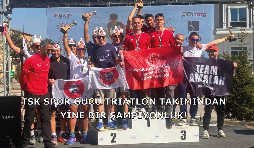 TSK Spor Gücü Triatlon Takımından Yine Bir Şampiyonluk!