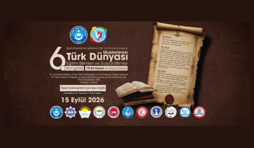 Köklerden Geleceğe: Türk Dünyasının Ortak Aklı Ve Ortak Vizyonu Şeyh Edebali Anısına Antalya’da Buluşuyor..!