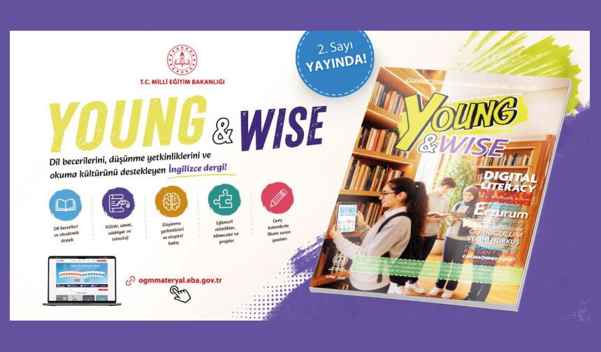 "Young and Wise" dergisi ikinci sayısıyla okuyucularla buluştu