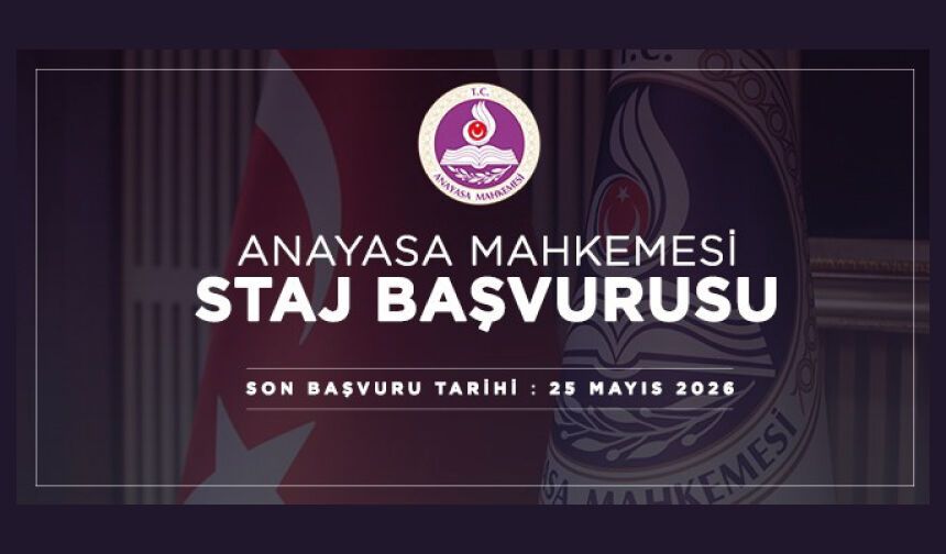 Anayasa Mahkemesinde Staj (2026 - Yaz Dönemi)