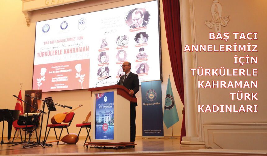 Talip Geylan, “Baş Tacı Annelerimiz İçin Türkülerle Kahraman Türk Kadınları” Programına Katıldı