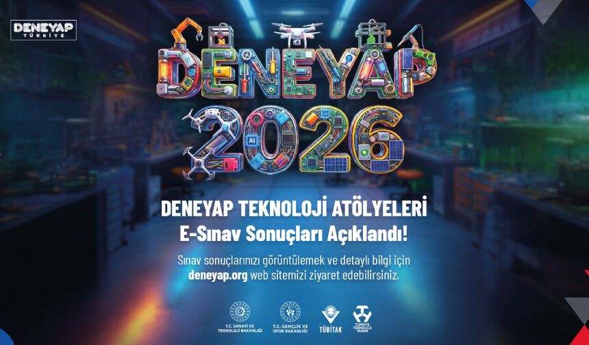 DENEYAP Teknoloji Atölyeleri E-Sınav Sonuçları Açıklandı!