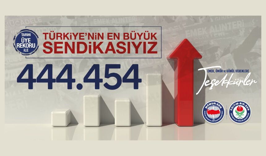 Eğitim-Bir-Sen olarak 444.454 üye sayısına ulaştı