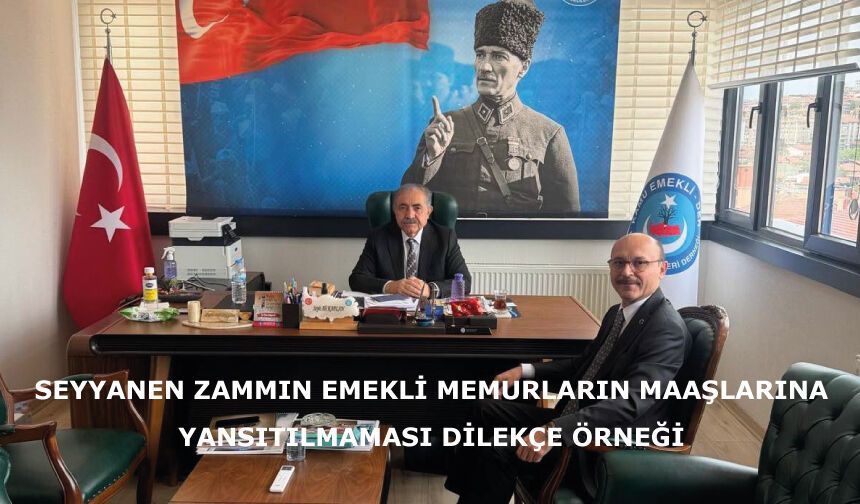 Seyyanen zammın emekli memurların maaşlarına yansıtılmaması dilekçe örneği