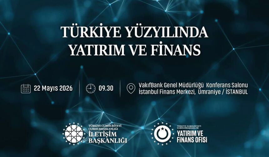 “Türkiye Yüzyılında Yatırım ve Finans” programı düzenlenecek