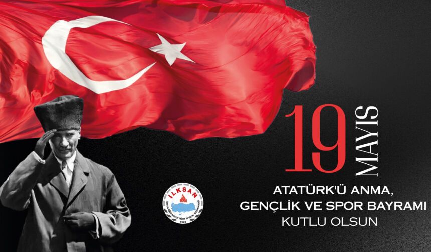 İLKSAN; “Biz her şeyi gençliğe bırakacağız... Geleceğin ümidi, ışıklı çiçekleri onlardır. Bütün ümidim gençliktedir.”