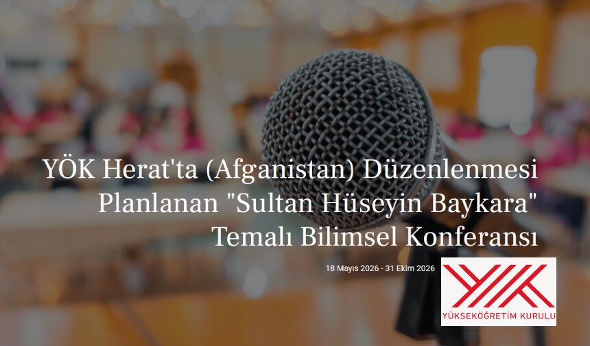 Herat’ta (Afganistan) Düzenlenmesi Planlanan “Sultan Hüseyin Baykara” Temalı Bilimsel Konferans